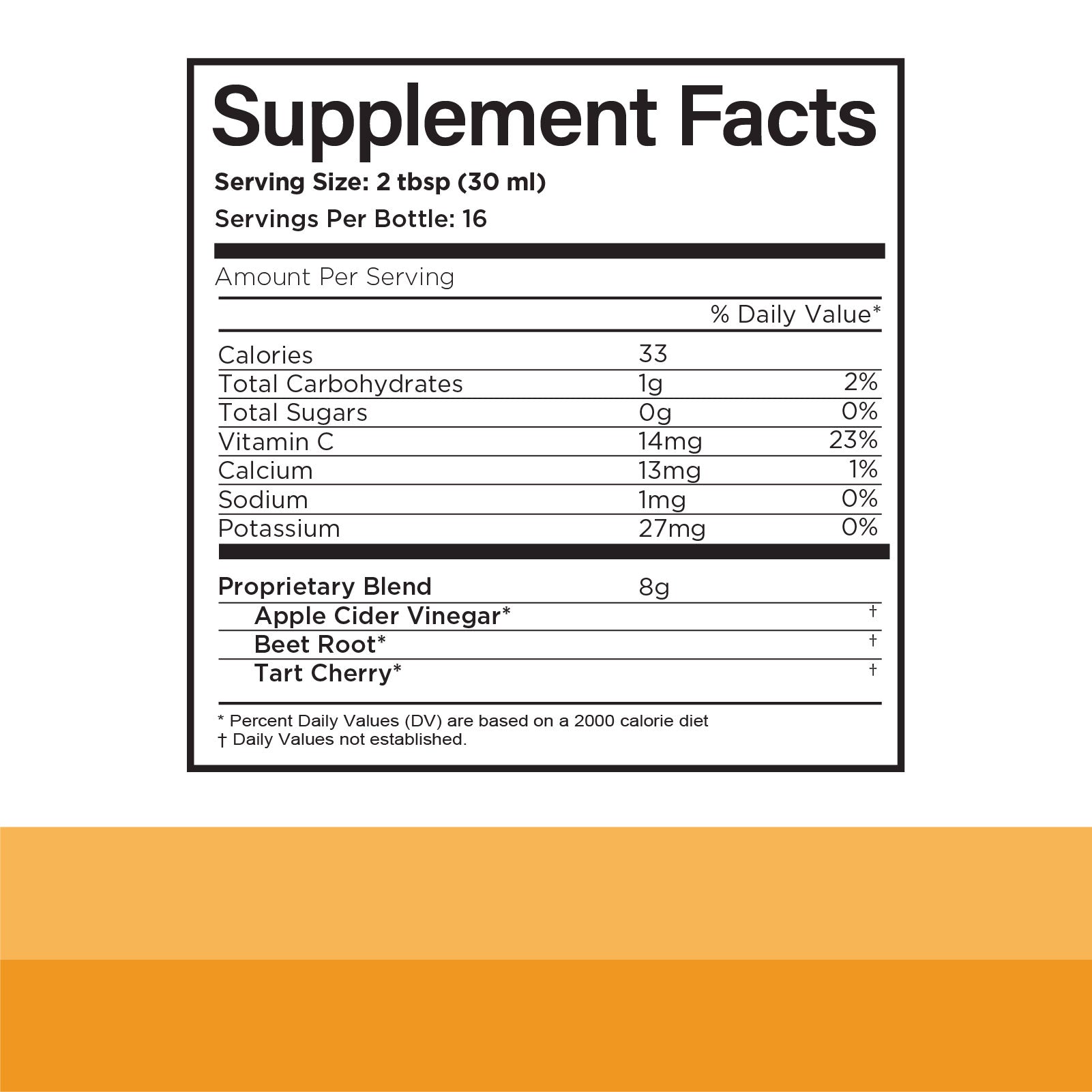 Supplement Facts label showing serving size of 2 tbsp (30 ml), 16 servings per bottle, and nutritional info. Proprietary blend includes apple cider vinegar, beet root, and tart cherry. Yellow-orange background below label.
