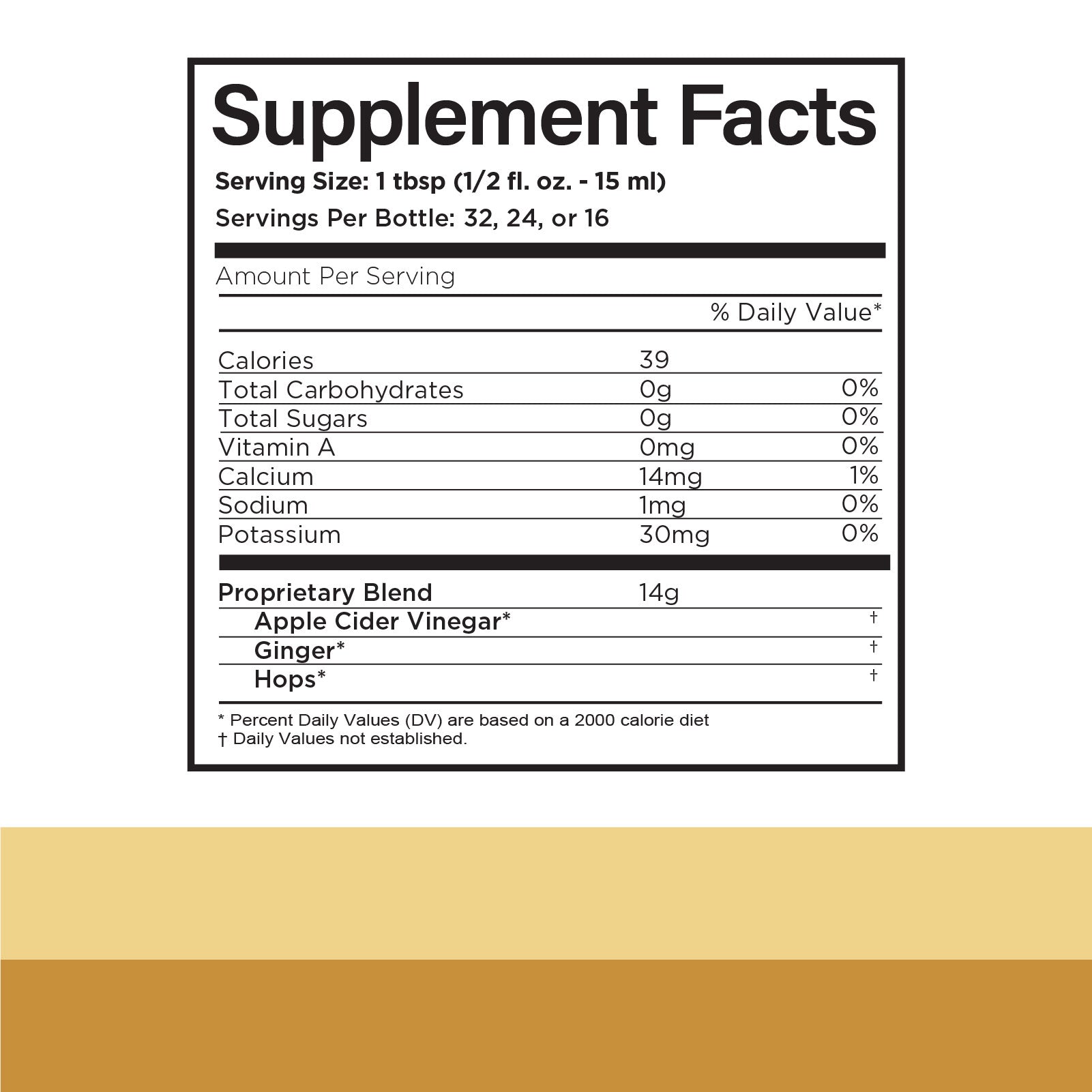 A supplement facts label lists serving size as 1 tbsp (1/2 fl oz, 15 ml) and servings per bottle as 32, 24, or 16. It shows calories, carbs, sugars, vitamins, minerals, and a proprietary blend of apple cider vinegar, ginger, and hops.